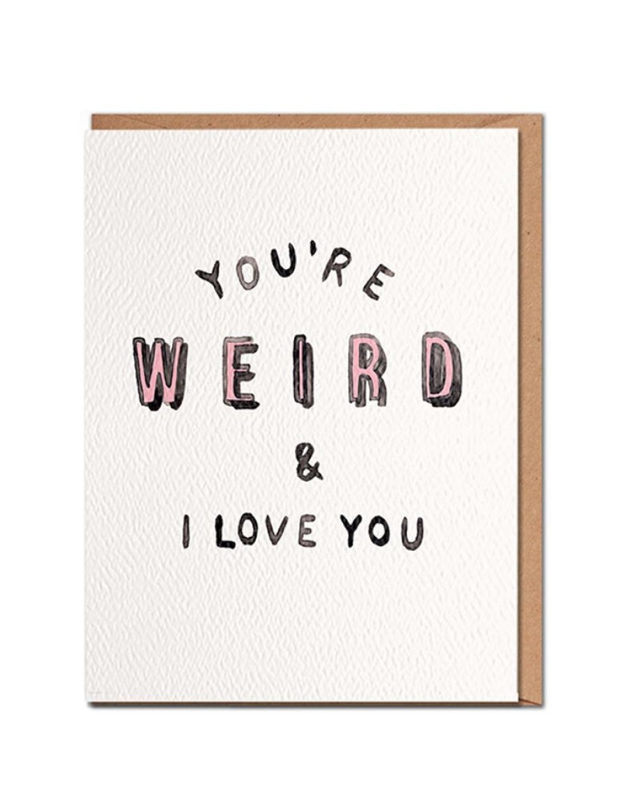 Greeting Cards Daydream Prints | You'Re Weird Card