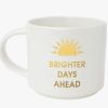 Home & Gift Chez Gagne Letterpress | Brighter Days Mug