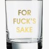 Home & Gift Chez Gagne Letterpress | For Fuck'S Sake Rocks Glass