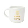 Home & Gift Chez Gagne Letterpress | Do The Damn Thing Mug