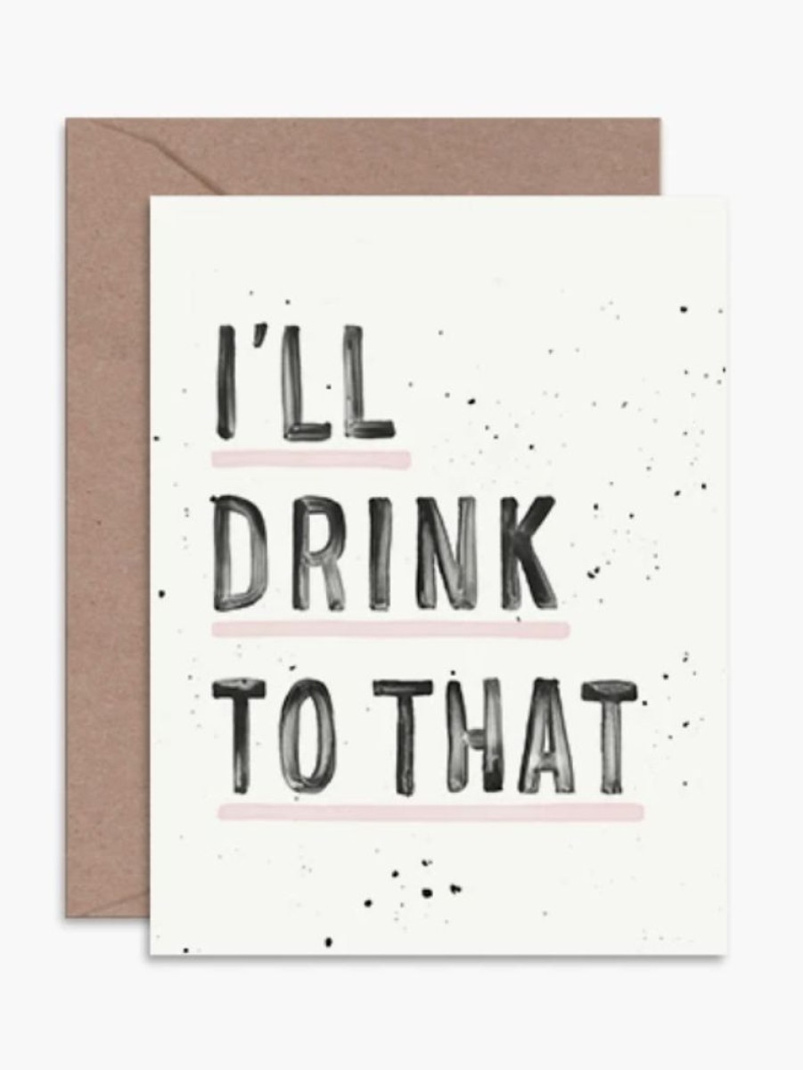 Greeting Cards Daydream Prints | Drink To That