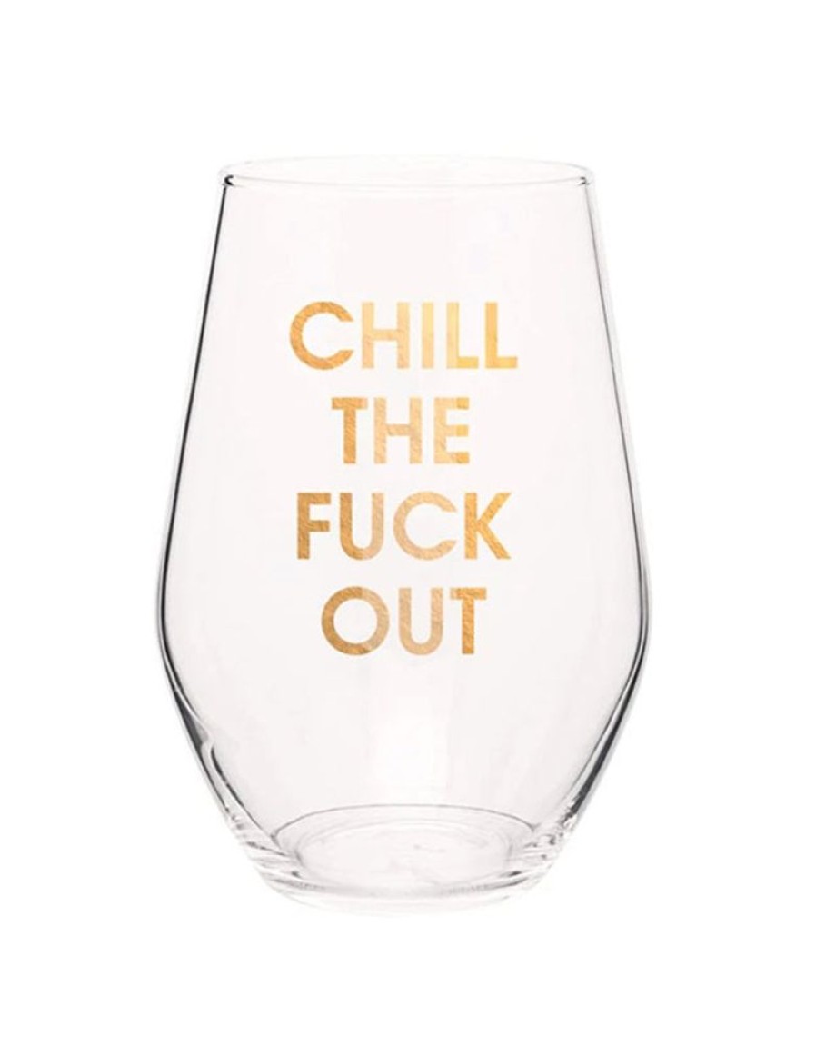 Home & Gift Chez Gagne Letterpress | Chill The Fuck Out Wine Glass