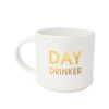 Home & Gift Chez Gagne Letterpress | Day Drinker Mug