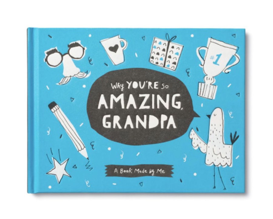 Home & Gift Compendium | Why You'Re So Amazing Grandpa